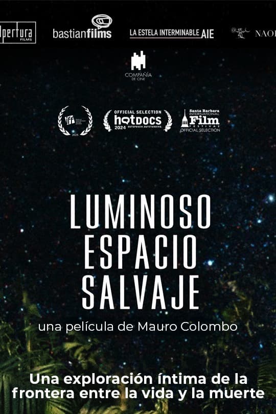 Afiche de Luminoso Espacio Salvaje
